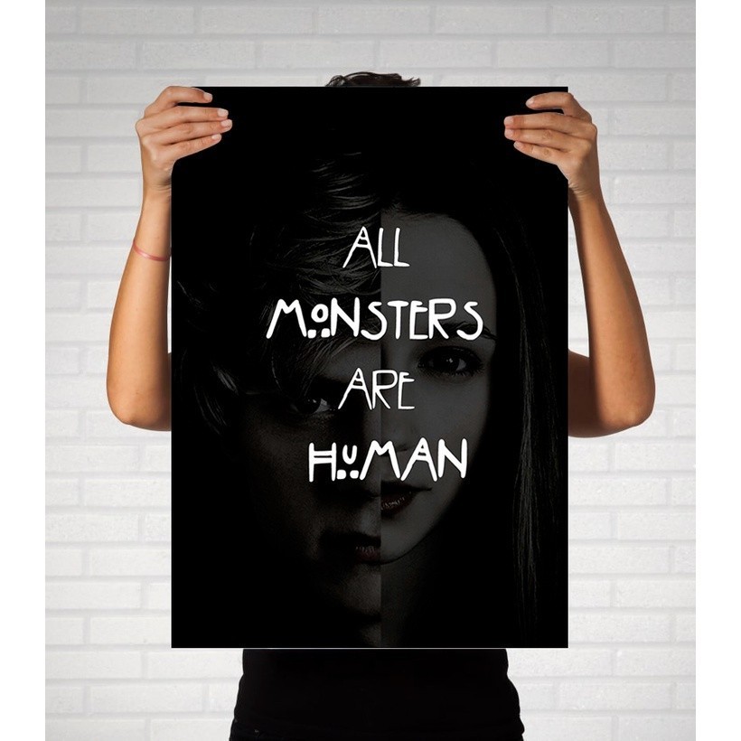 All Monsters Are Human Ahs: American Horror Story All Creatures – BIUCJA