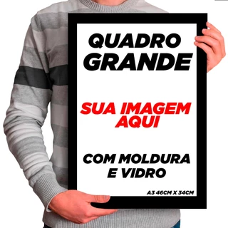 Kit Quadro GRANDE ENVIE SUA IMAGEM com Moldura e Vidro e A4