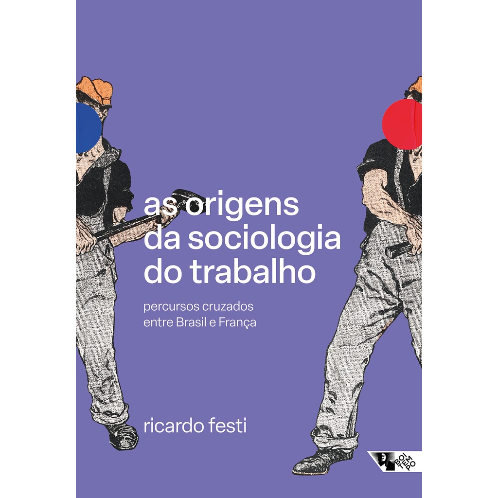 As Origens Da Sociologia Do Trabalho Shopee Brasil