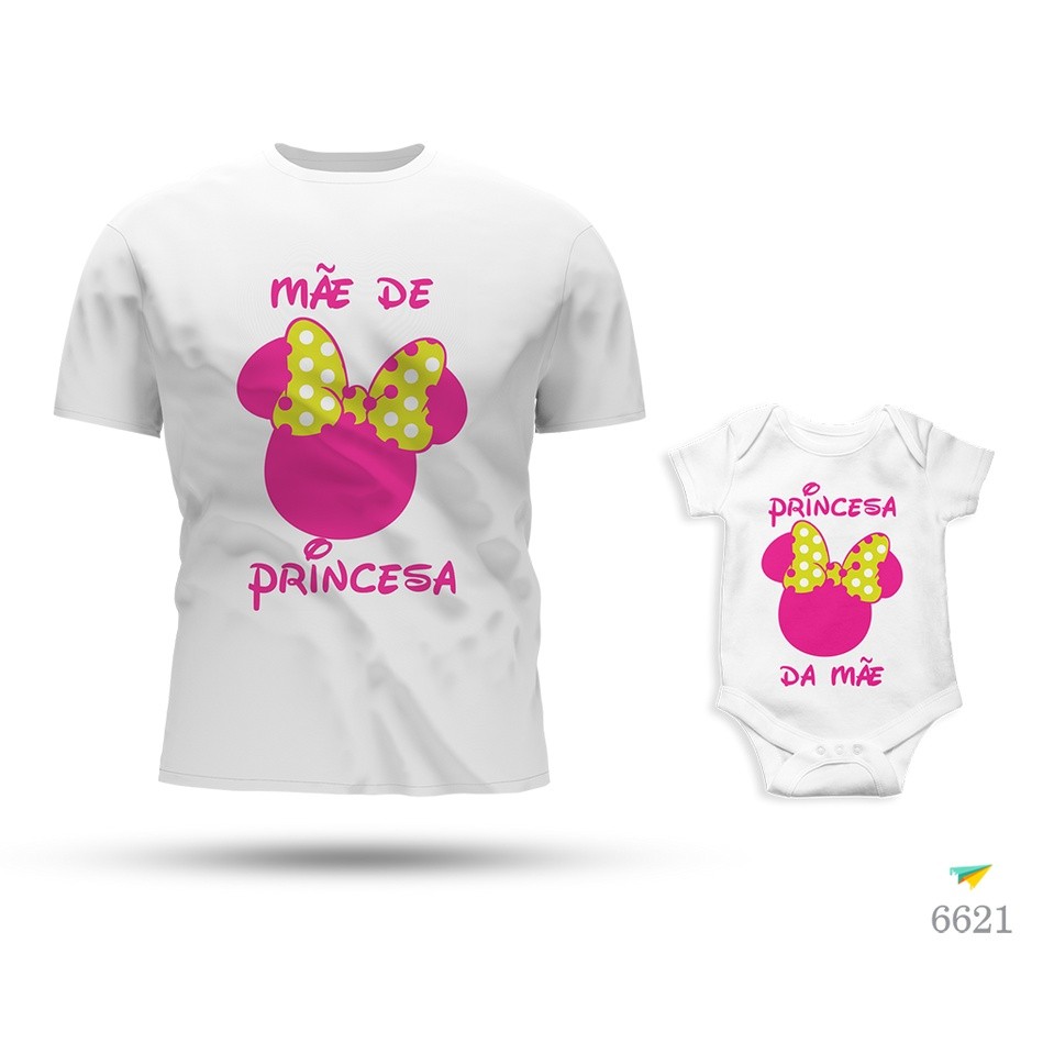 Kit Tal Mãe Tal Filha Body e Camiseta Minnie Mãe de Princesa e Princesa da Mãe