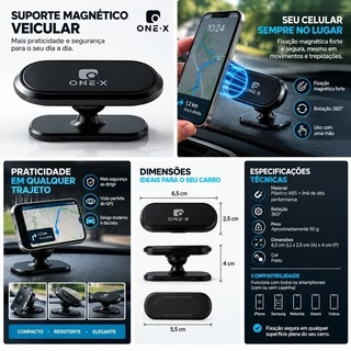 Suporte Magnético Veicular para Celular ONE:X Universal para GPS e Painel Automotivo 360°