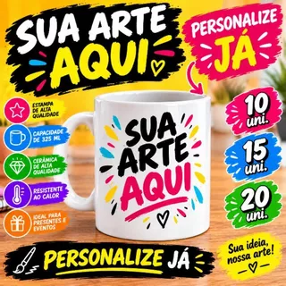 kit canecas porcelana personalizadas 10, 15 e 20 unid 325 ml