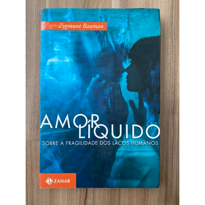 Livro “amor Liquido” De Zygmunt Bauman Shopee Brasil 