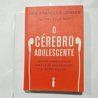 Livro O Cérebro Adolescente L6851