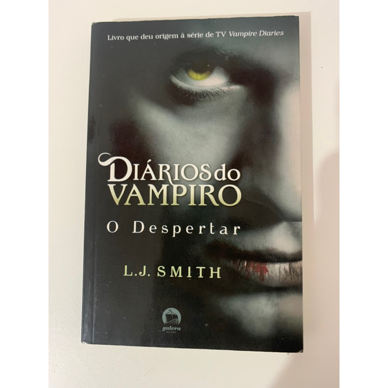 Diários do vampiro: O despertar (Vol. 1)