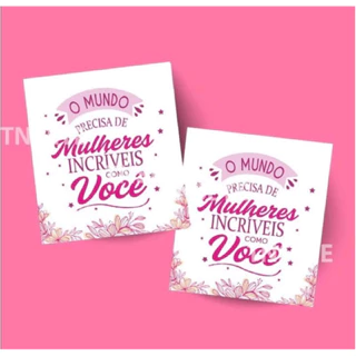 50 mini Tag Mulheres INCRIVEIS dia das Mulheres Mãe em Oferta na Shopee