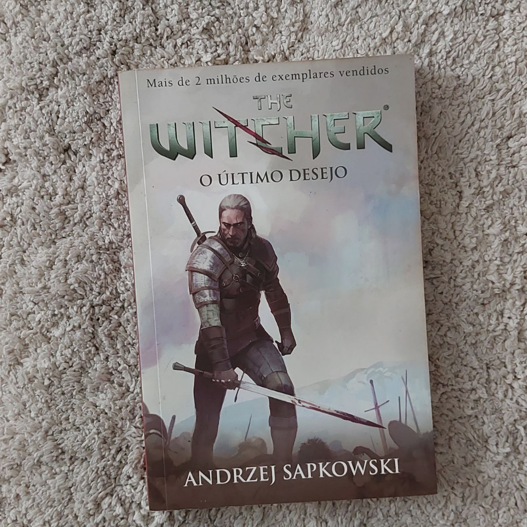 O Último Desejo (THE WITCHER: A Saga do Bruxo Geralt de Rívia Livro 1 ...