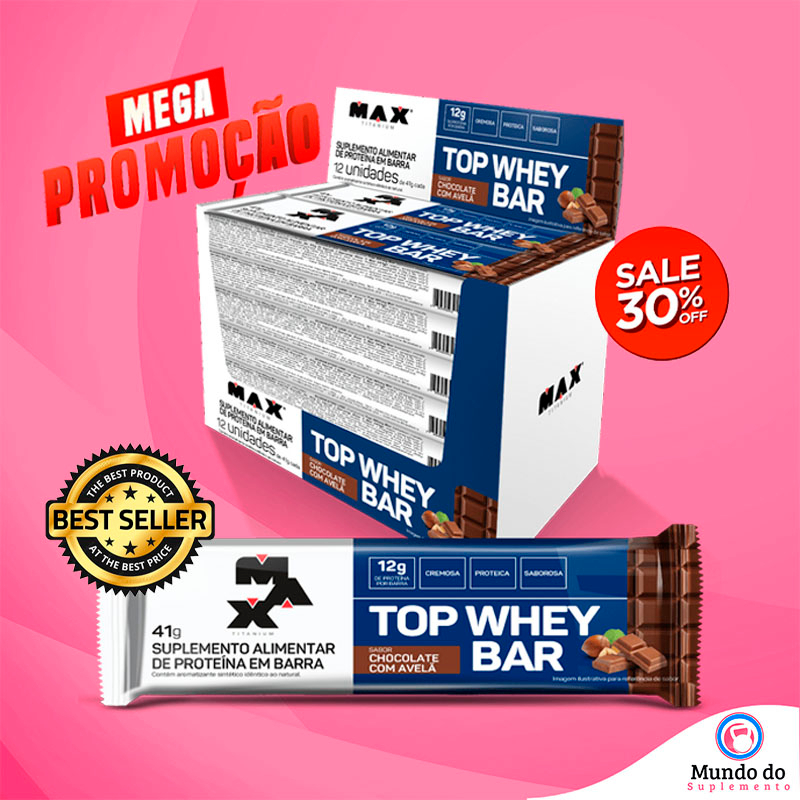 Top Whey Bar 12x41g – Todos os Sabores – Max Titanium