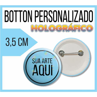 Kit 10 Bottons-Botons-Butons-Broche HOLOGRÁFICO 3,5cm