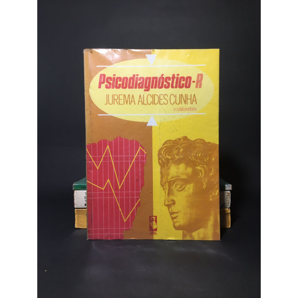 Livro: Psicodiagnóstico-R - Jurema Alcides Cunha e Colaboradores