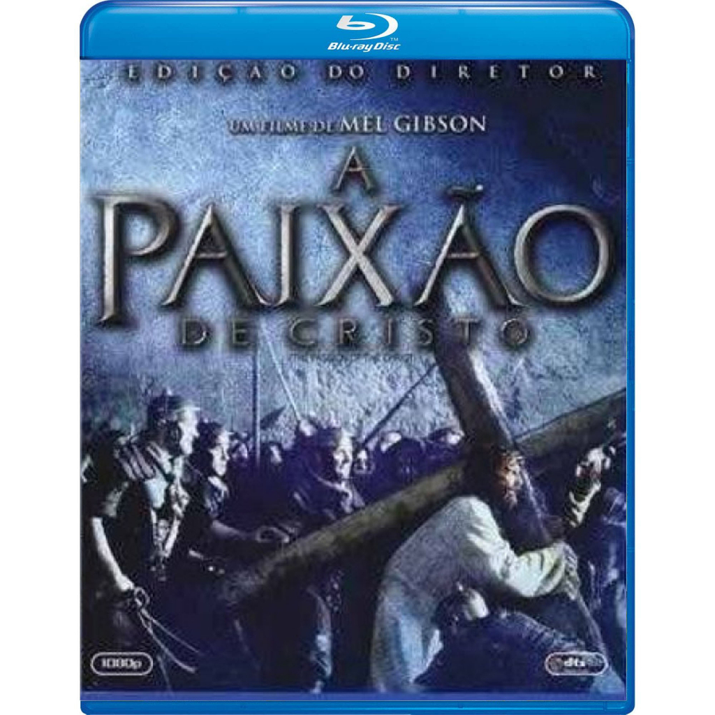A PAIXÃO DE CRISTO