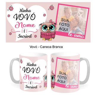 Caneca Dia das Mães Vovó com Foto e Nome Personalizado, Presente dia das Mães Rainha