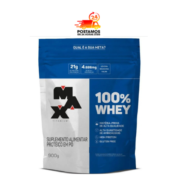 Whey Protein – 100% Whey 900g Refil – Max Pure Concentrado – Max Titanium – Rende 30 Doses