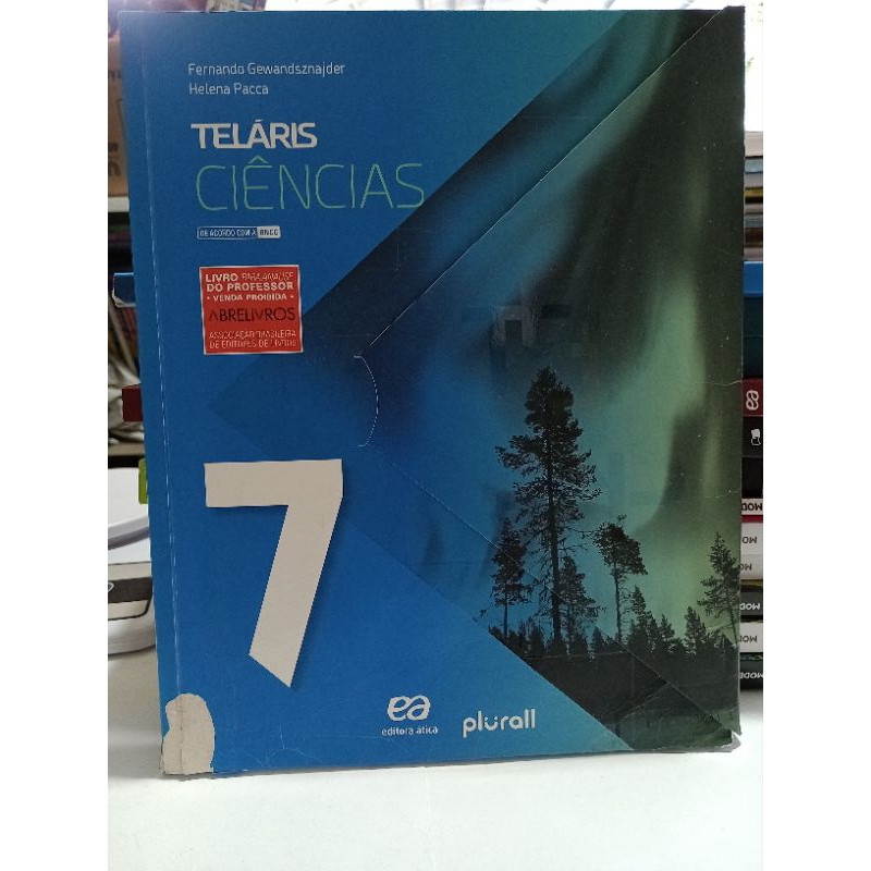 Teláris Ciências 7 ano/2019: Fernando Gewandsznajder - Ática (PROFESSOR ...