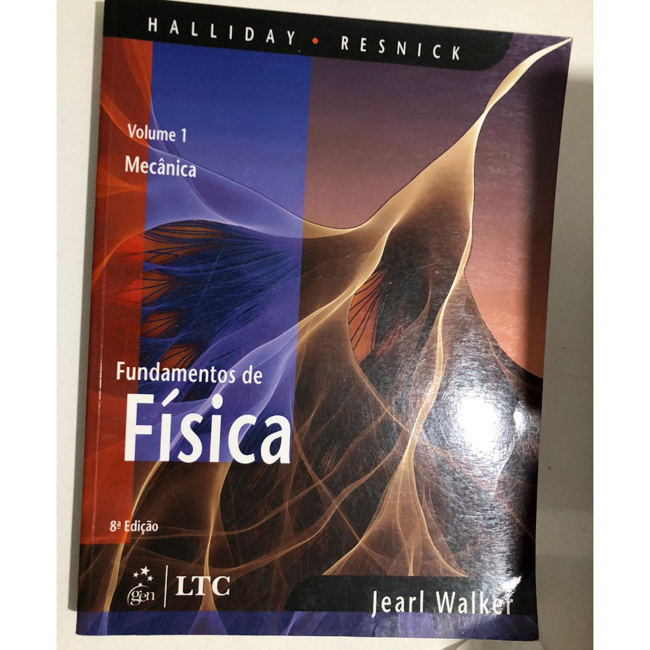 Fundamentos de Física- Volume 1- Mecânica- 8ª Edição Halliday; Resnick ...