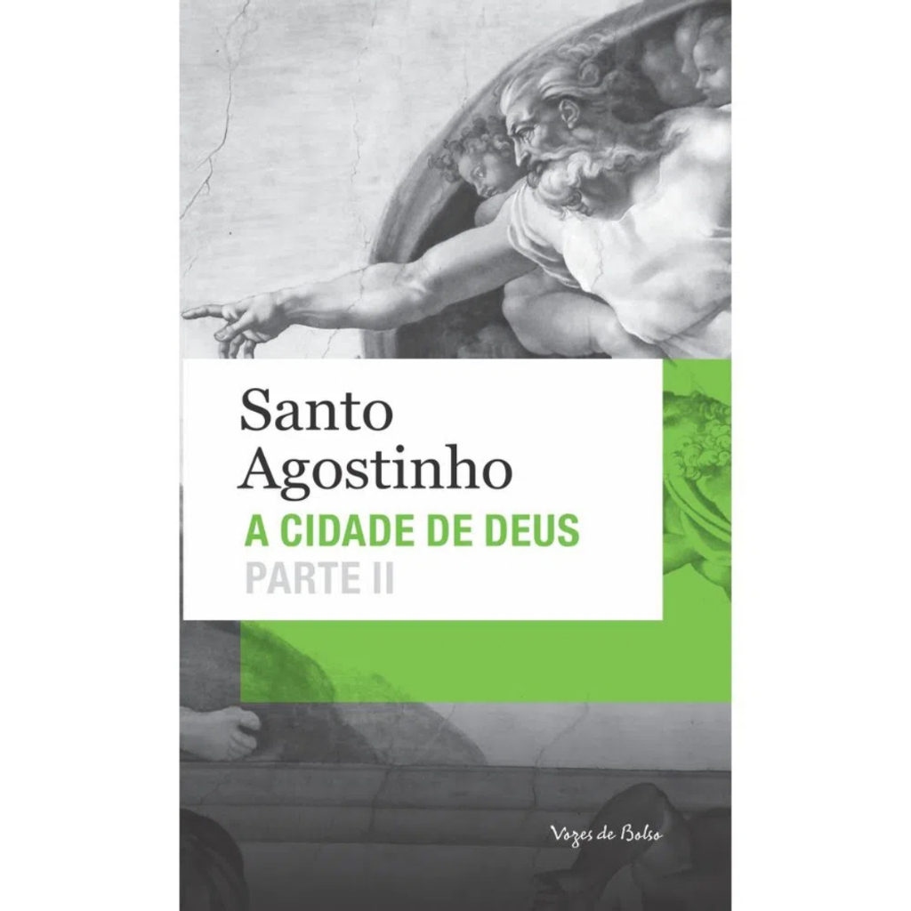 Livro Santo Agostinho - A Cidade De Deus: Parte 2 - Editora Vozes ...