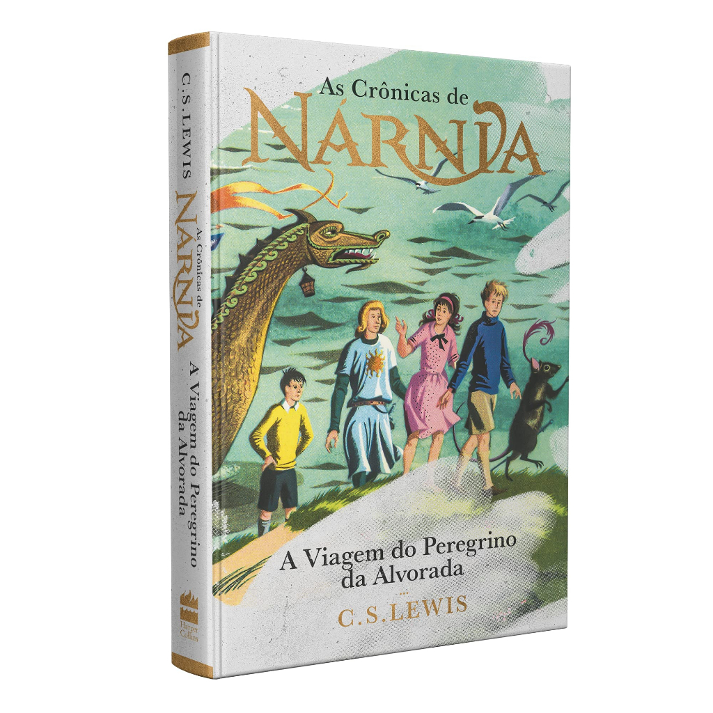 Livro - A Viagem do Peregrino da Alvorada - As Crônicas de Nárnia Vol ...