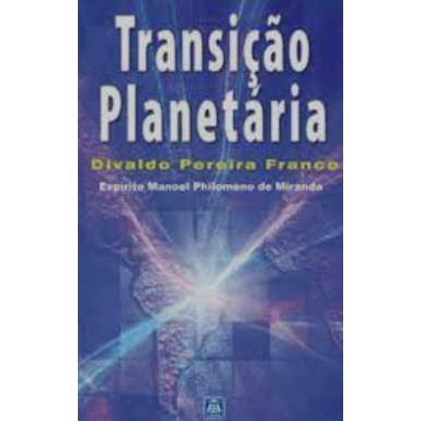 Transição Planetária (Portuguese by Franco, Divaldo Pereira