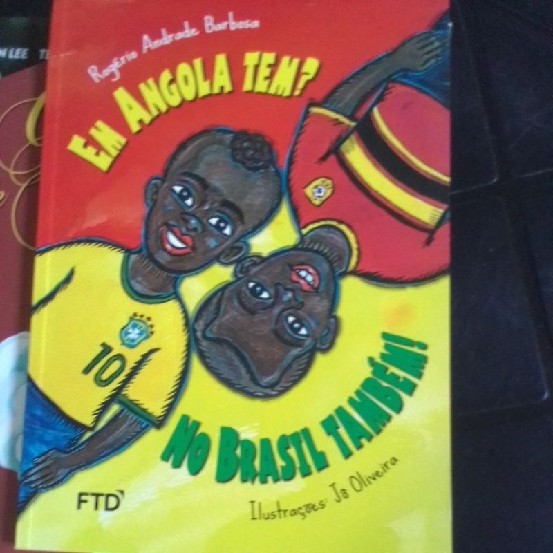 Em Angola Tem ? No Brasil Também - Rogério Andrade Barbosa | Shopee Brasil