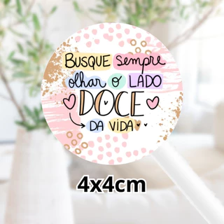 72 Unidades de Adesivos Busque Sempre Olha o Lado Doce da Vida