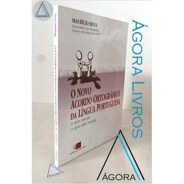 O Novo Acordo Ortográfico da Língua Portuguesa - Maurício Silva ...