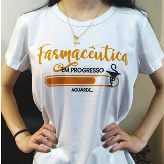 Camiseta T-shirt Baby Look Profissões Estudante Farmácia Farmacêutica