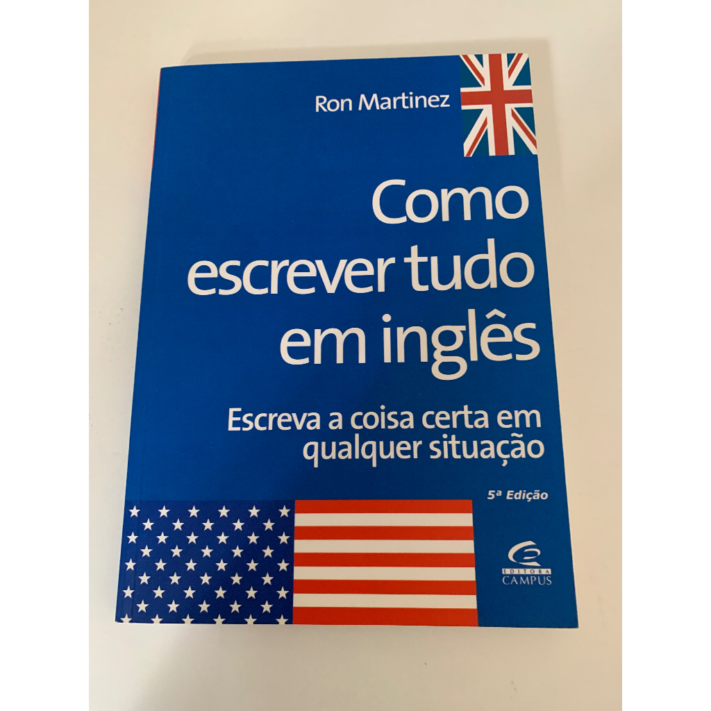 Livro Como escrever tudo em inglês - Ron Martinez | Shopee Brasil
