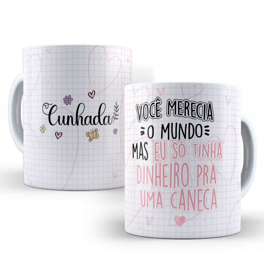 Caneca Cunhada - Personalizada Cu nhada Presente Fámilia Flork Engraçada  Divertida Xícara de Porcelana 325ml 1220 | Shopee Brasil