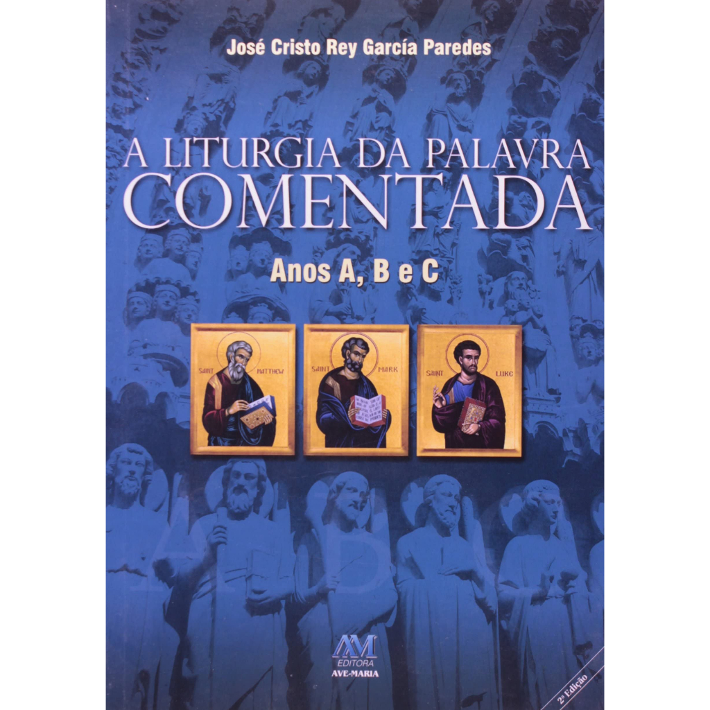 A Liturgia Da Palavra Comentada - Anos A, B E C | Shopee Brasil