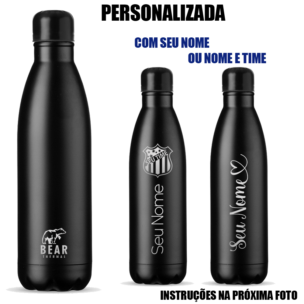 Garrafa Térmica Bear Thermal 780ml Personalizada Com Nome Ou Nome E Time Parede Dupla A Vácuo