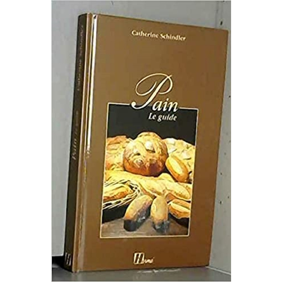 Pain: Le Guide - Catherine Schindler (capa Dura) | Shopee Brasil