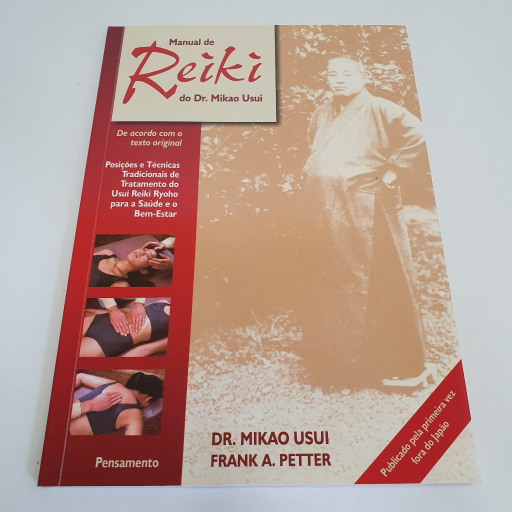 Livro Manual de Reiki do Dr. Mikao Usui - Dr. Mikao Usui/ Frank A ...