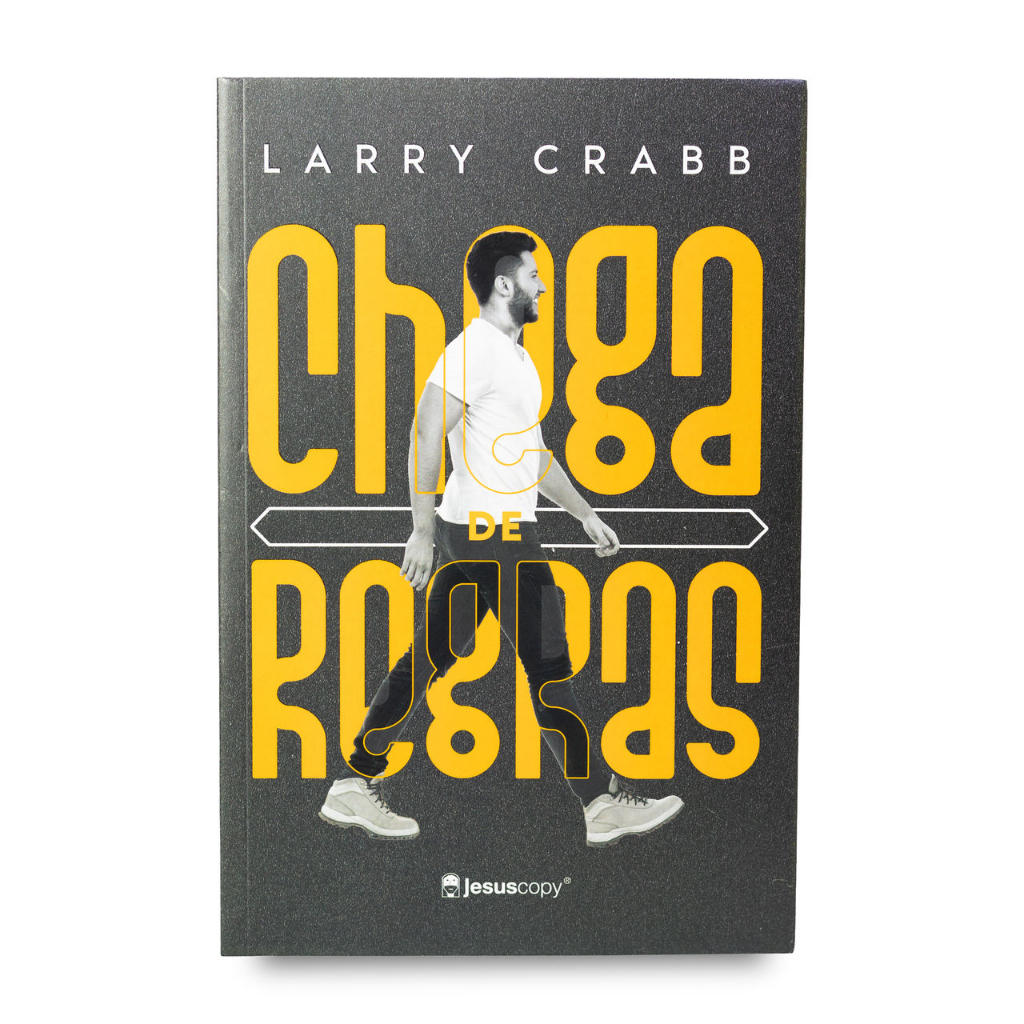 Livro Chega de Regras | Larry Crabb