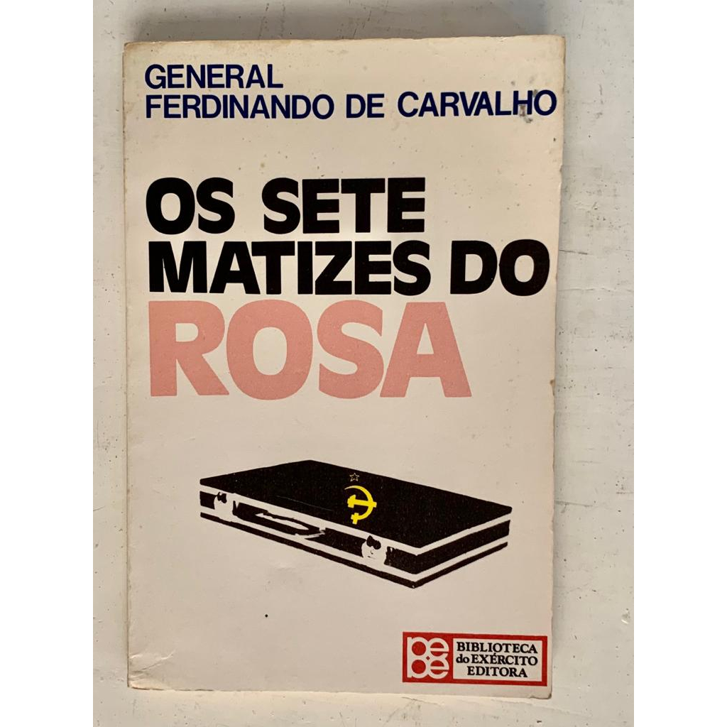 Livro os Setes matizes do rosa General Fernando de Carvalho | Shopee Brasil