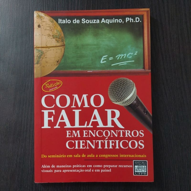 Livro Como Falar Em Encontros Científicos Italo De Souza Aquino Shopee Brasil 5615