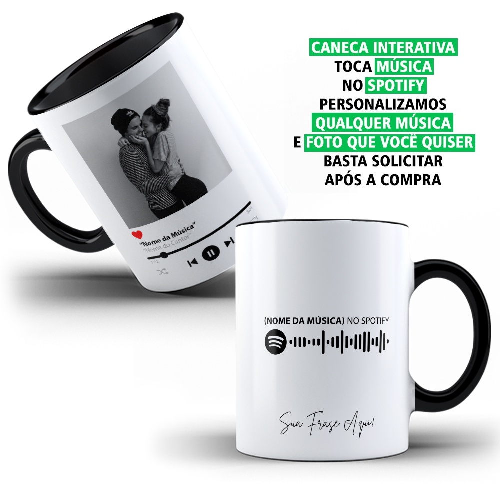 Caneca Personalizada Interativa Spotify (com sua foto e música) - Escaneou o QR Code Tocou a musica