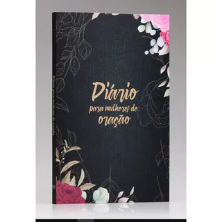 Diário Para Mulheres de Oração | Floral