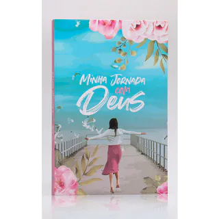 Minha Jornada Com Deus | Menina dos Olhos | Livro de Oração