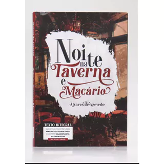 Noite na Taverna e Macário | Álvares de Azevedo