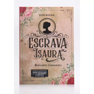 A Escrava Isaura | Bernardo Guimarães