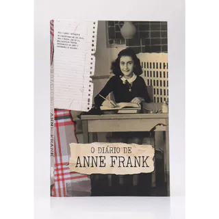 O Diário de Anne Frank | Anne Frank | Edição Histórica