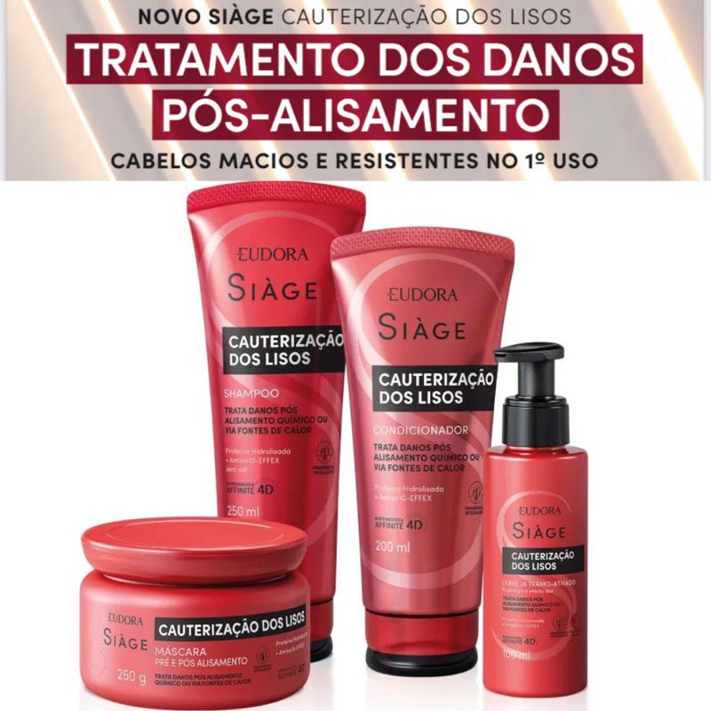 Siàge Cauterização Dos Lisos Eudora Shampoo Condicionador Máscara Leave