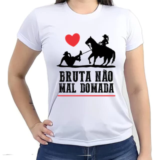 Camiseta Bruta não mal Domada Bruta Baby Look