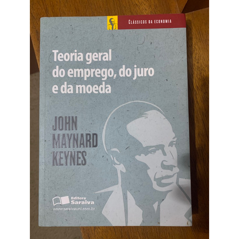Teoria geral do emprego, do juro e da moeda Keynes | Shopee Brasil