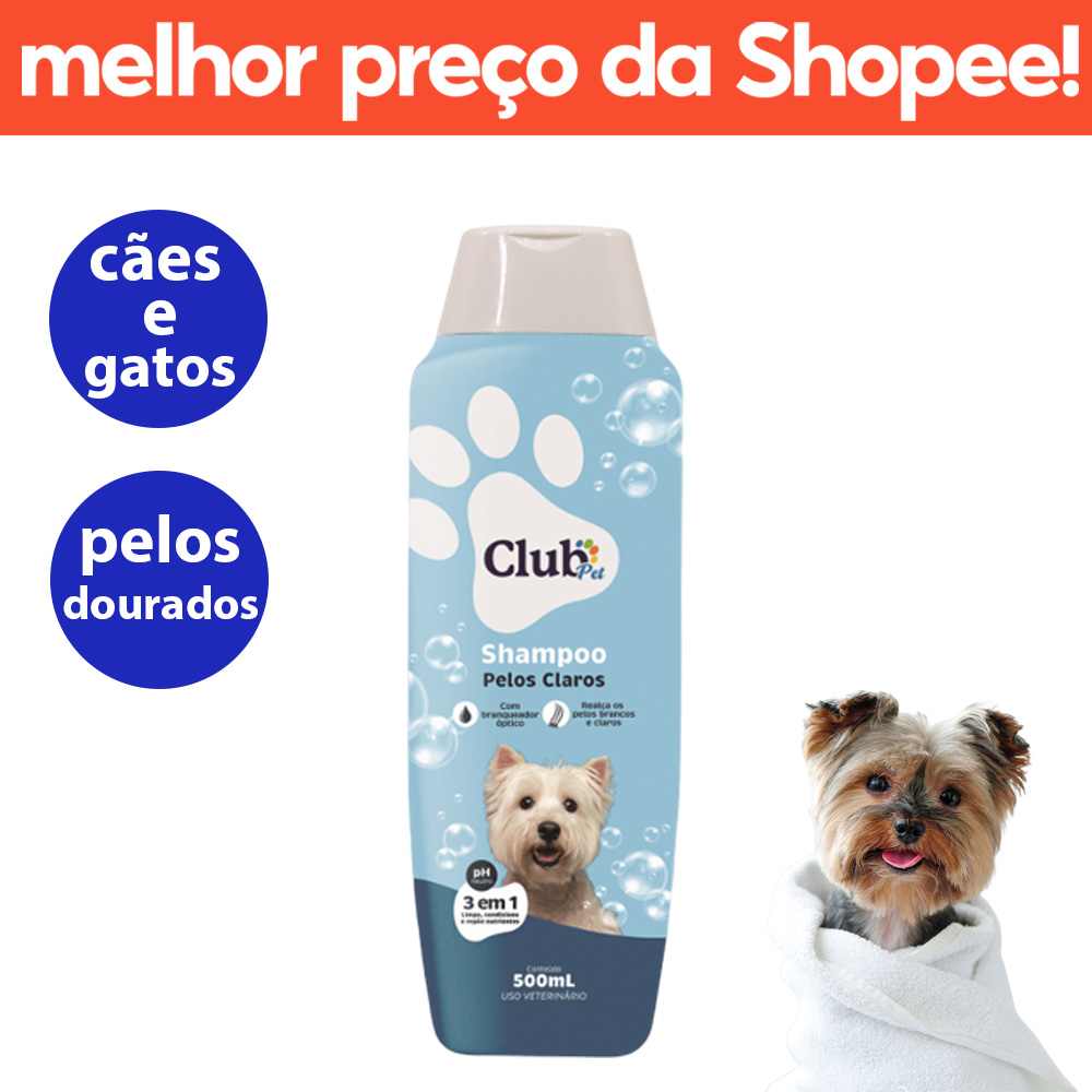 Shampoo para Cachorros e Gatos Pelos Claros Club Pet 500ml Shopee Brasil