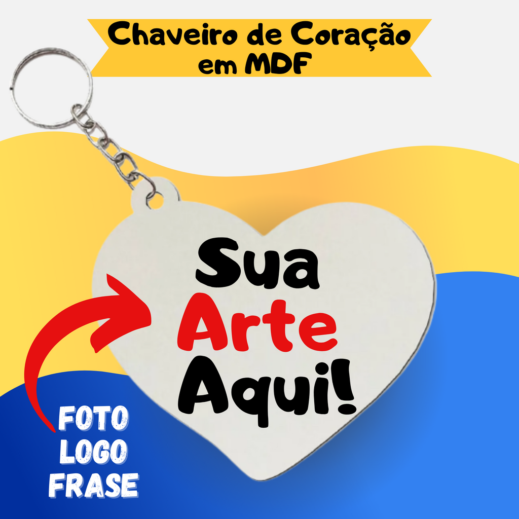Chaveiro Personalizado Coração Mdf Com Sua Logo ou Foto - 5x5cm Alto Brilho