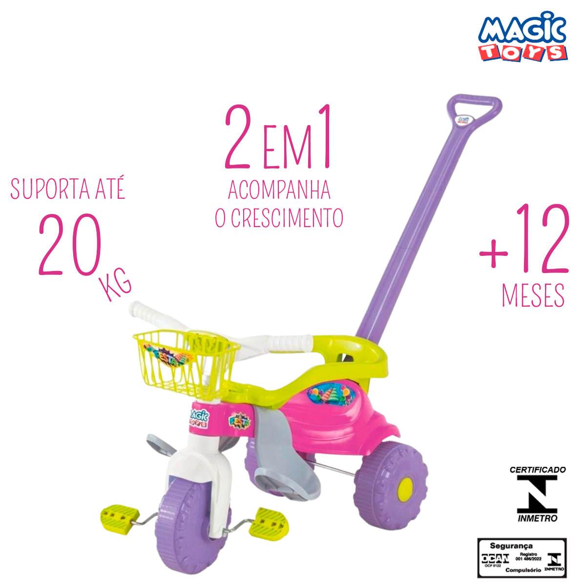 Triciclo Infantil Motoquinha Velotrol Tico-Tico Com Aro Protetor e Haste De Empurrar Removível Magic Toys