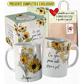 Caneca Girassol Personalizada com Nome Frase Linda Eu Giro para Onde Gira o Sol com Embalagem