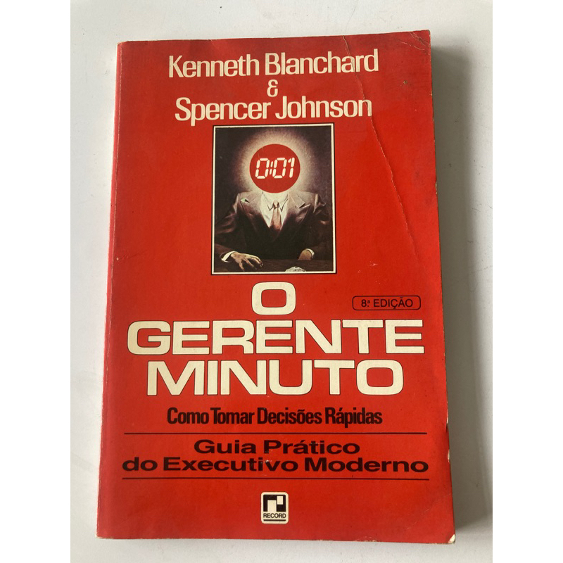 Livro: O gerente minuto por Kenneth Blanchard & Spencer Johnson ...