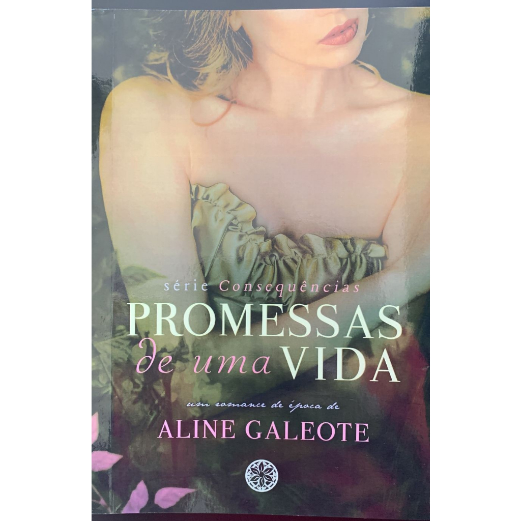 Kit com 02 livros + 1 conto: Promessas de uma vida + Até o último amanhecer  - Aline Galeote (romances de época) - 02 livros + conto | Shopee Brasil